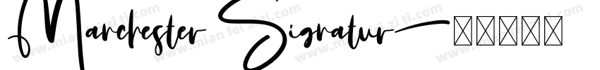 Manchester Signatur字体转换